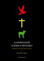 DIVINITZACIO DE JESUS DE NATZARET, LA | 9788497915779 | GIL RIBAS, JOSEP | Llibreria L'Illa - Llibreria Online de Mollet - Comprar llibres online