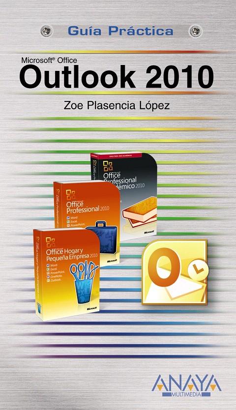 OUTLOOK 2010 | 9788441527911 | PLASENCIA LÓPEZ, ZOE | Llibreria L'Illa - Llibreria Online de Mollet - Comprar llibres online