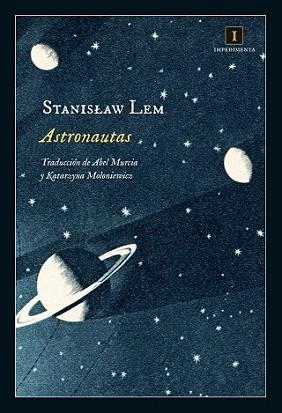 ASTRONAUTAS | 9788416542352 | LEM, STANISLAW | Llibreria L'Illa - Llibreria Online de Mollet - Comprar llibres online