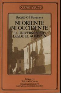 NI ORIENTE NI OCCIDENTE | 9788433821935 | GIL BENUMEYA, RODOLFO