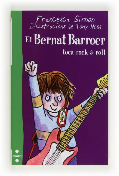 BERNAT BARROER TOCA ROCK AND ROLL, EL | 9788466130165 | SIMON, FRANCESCA