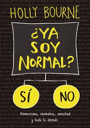 YA SOY NORMAL? | 9788424658571 | BOURNE, HOLLY | Llibreria L'Illa - Llibreria Online de Mollet - Comprar llibres online