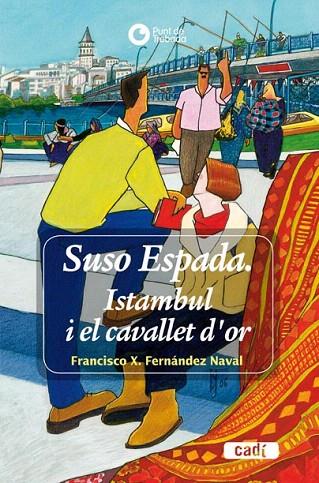 ISTAMBUL I EL CAVALLER D'OR | 9788447440214 | ESPADA, SUSO | Llibreria L'Illa - Llibreria Online de Mollet - Comprar llibres online