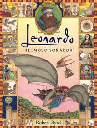 LEONARDO, HERMOSO SOÑADOR | 9788484882152 | BYRD, ROBERT | Llibreria L'Illa - Llibreria Online de Mollet - Comprar llibres online