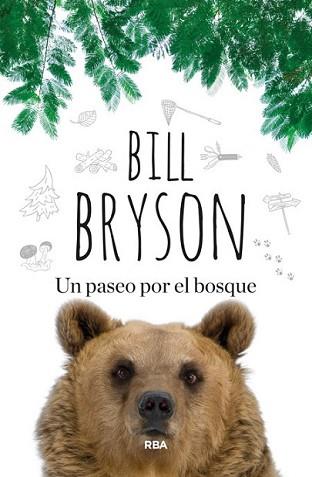 PASEO POR EL BOSQUE, UN | 9788490563748 | BRYSON, BILL | Llibreria L'Illa - Llibreria Online de Mollet - Comprar llibres online