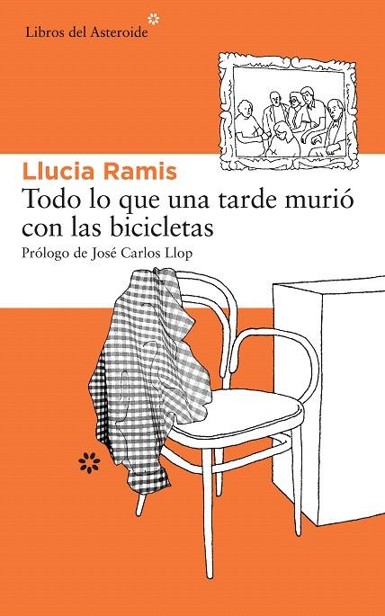 TODO LO QUE UNA TARDE MURIÓ CON LAS BICICLETAS | 9788415625476 | RAMIS, LLUCIA | Llibreria L'Illa - Llibreria Online de Mollet - Comprar llibres online