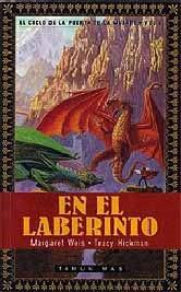 EN EL LABERINTO | 9788448030711 | WEIS, MARGARET | Llibreria L'Illa - Llibreria Online de Mollet - Comprar llibres online