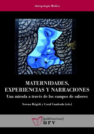 MATERNIDADES EXPERIENCIAS Y NARRACIONES | 9788484249078 | VARIOS AUTORES | Llibreria L'Illa - Llibreria Online de Mollet - Comprar llibres online