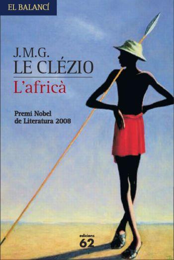 AFRICA, L' | 9788429762143 | LE CLEZIO, J.M.G. | Llibreria L'Illa - Llibreria Online de Mollet - Comprar llibres online