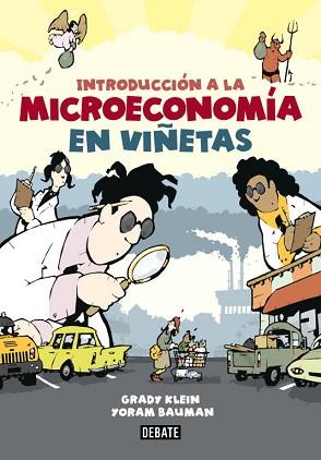 INTRODUCCIÓN A LA MICROECONOMÍA EN VIÑETAS | 9788499923017 | KLEIN,GRADY/BAUMAN,YORAM | Llibreria L'Illa - Llibreria Online de Mollet - Comprar llibres online