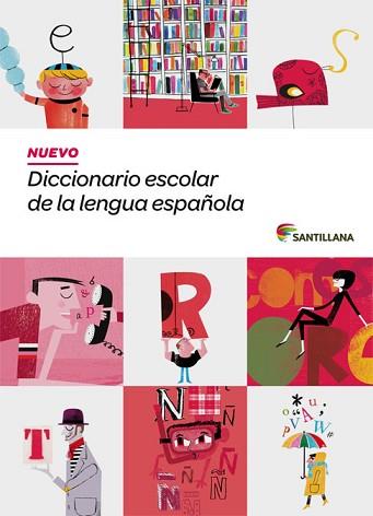 NUEVO DICCIONARIO ESCOLAR DE LA LENGUA ESPAÑOLA SANTILLANA | 9788468001579 | VARIOS AUTORES | Llibreria L'Illa - Llibreria Online de Mollet - Comprar llibres online