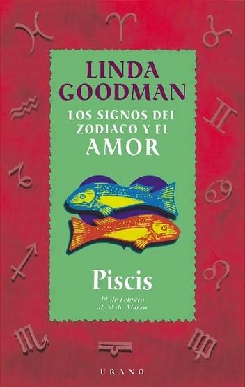 PISCIS-SIGNOS DEL ZODIACO Y EL AMOR | 9788479532697 | GOODMAN, LINDA
