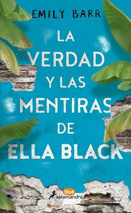 VERDAD Y LAS MENTIRAS DE ELLA BLACK, LA | 9788416555062 | BARR, EMILY | Llibreria L'Illa - Llibreria Online de Mollet - Comprar llibres online