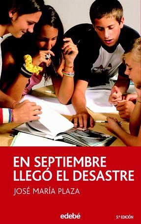 EN SEPTIEMBRE LLEGÓ EL DESASTRE | 9788423676675 | PLAZA PLAZA, JOSÉ MARÍA | Llibreria L'Illa - Llibreria Online de Mollet - Comprar llibres online