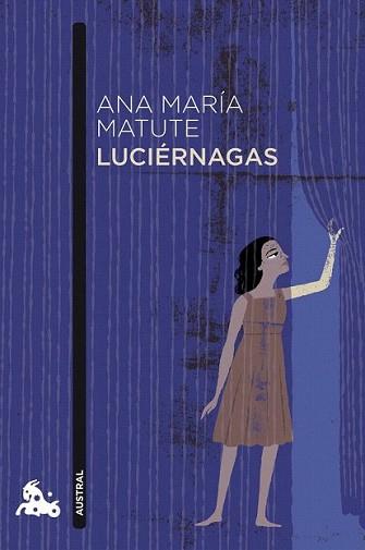 LUCIERNAGAS | 9788423344048 | MATUTE, ANA MARIA | Llibreria L'Illa - Llibreria Online de Mollet - Comprar llibres online