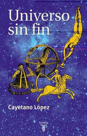 UNIVERSO SIN FIN | 9788430603664 | LOPEZ, CAYETANO | Llibreria L'Illa - Llibreria Online de Mollet - Comprar llibres online