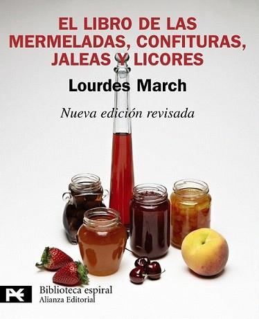 LIBRO DE LAS MERMELADAS CONFITURAS JALEAS Y LICORES | 9788420650975 | MARCH FERRER, LOURDES | Llibreria L'Illa - Llibreria Online de Mollet - Comprar llibres online