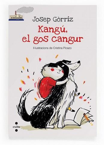 KANGU EL GOS CANGUR | 9788466136228 | GÒRRIZ, JOSEP | Llibreria L'Illa - Llibreria Online de Mollet - Comprar llibres online