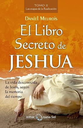 LIBRO SECRETO DE JESHUA - TOMO II | 9788417230371 | MEUROIS, DANIEL