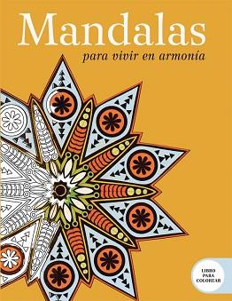 MANDALAS PARA VIVIR EN ARMONIA | 9789506419363 | Llibreria L'Illa - Llibreria Online de Mollet - Comprar llibres online