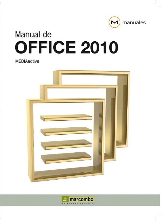 MANUAL DE OFFICE 2010 | 9788426716804 | MEDIAACTIVE