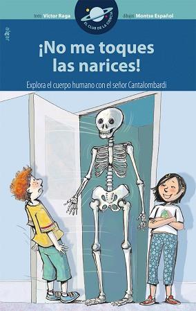 NO ME TOQUES LAS NARICES | 9788498451108 | RAGA, VICTOR | Llibreria L'Illa - Llibreria Online de Mollet - Comprar llibres online