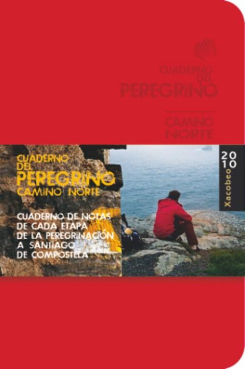 CUADERNO DEL PEREGRINO. CAMINO NORTE DE SANTIAGO 2010 | 9788499350790 | POMBO RODRÍGUEZ, ANTÓN | Llibreria L'Illa - Llibreria Online de Mollet - Comprar llibres online