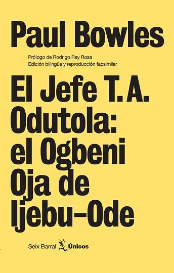 JEFE T.A. ODUTOLA: EL OGBENI OJA DE IJEBU-ODE, EL | 9788432243073 | BOWLES, PAUL | Llibreria L'Illa - Llibreria Online de Mollet - Comprar llibres online