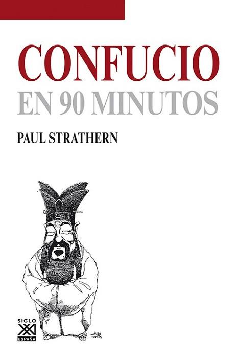 CONFUCIO EN 90 MINUTOS | 9788432316685 | STRATHERN, PAUL | Llibreria L'Illa - Llibreria Online de Mollet - Comprar llibres online