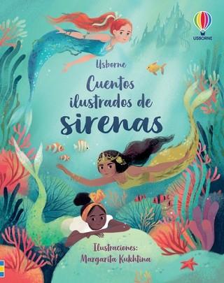 CUENTOS ILUSTRADOS DE SIRENAS | 9781801312851 | COOK, LAN/DAVIDSON, SUSANNA/FIRTH, RACHEL/PATCHETT, FIONA | Llibreria L'Illa - Llibreria Online de Mollet - Comprar llibres online