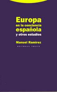 EUROPA EN LA CONCIENCIA ESPAÑOLA Y OTTROS ESTUDIOS | 9788481640946 | RAMIREZ,MANUEL | Llibreria L'Illa - Llibreria Online de Mollet - Comprar llibres online