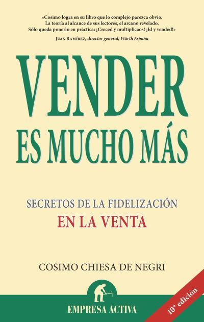 VENDER ES MUCHO MAS | 9788496627147 | CHIESA DE NECGRI, COSIMO | Llibreria L'Illa - Llibreria Online de Mollet - Comprar llibres online