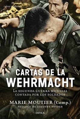 CARTAS DE LA WEHRMACHT | 9788498928204 | MOUTIER, MARIE | Llibreria L'Illa - Llibreria Online de Mollet - Comprar llibres online