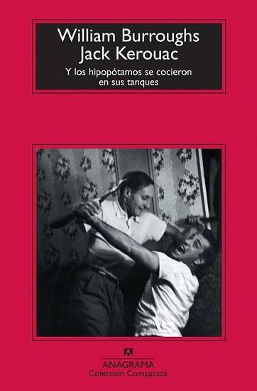 Y LO HIPOPOTAMOS SE COCIERON EN SUS TANQUES | 9788433976772 | BURROUGHS, WILLIAM | Llibreria L'Illa - Llibreria Online de Mollet - Comprar llibres online