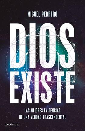 DIOS EXISTE | 9788416694389 | PEDRERO, MIGUEL | Llibreria L'Illa - Llibreria Online de Mollet - Comprar llibres online