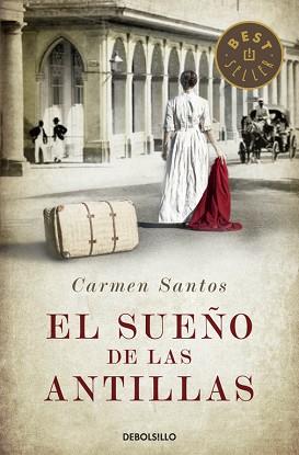 SUEÑO DE LAS ANTILLAS, EL | 9788490327715 | SANTOS, CARMEN | Llibreria L'Illa - Llibreria Online de Mollet - Comprar llibres online