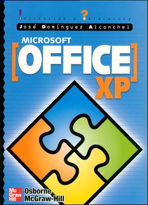 OFFICE XP | 9788448132200 | DOMINGUEZ ALCONCHEL, JOSE | Llibreria L'Illa - Llibreria Online de Mollet - Comprar llibres online