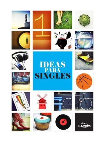 IDEAS PARA SINGLES | 9788497859943 | LABRADOR, AITOR | Llibreria L'Illa - Llibreria Online de Mollet - Comprar llibres online