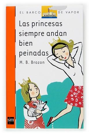 PRINCESAS SIEMPRE ANDAN BIEN PEINADAS, LAS | 9788467501339 | BROZON, MONICA B. | Llibreria L'Illa - Llibreria Online de Mollet - Comprar llibres online