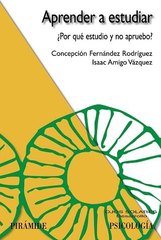 APRENDER A ESTUDIAR | 9788436821369 | FERNÁNDEZ RODRÍGUEZ, CONCEPCIÓN/AMIGO VÁZQUEZ, ISA | Llibreria L'Illa - Llibreria Online de Mollet - Comprar llibres online