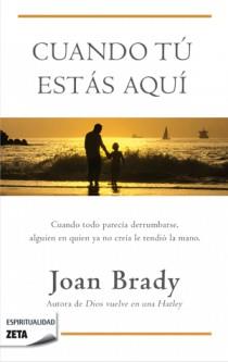 CUANDO TU ESTAS AQUI | 9788498724912 | BRADY, JOAN | Llibreria L'Illa - Llibreria Online de Mollet - Comprar llibres online