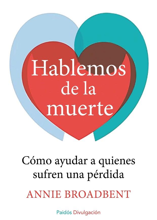 HABLEMOS DE LA MUERTE | 9788449331374 | BROADBENT, ANNIE | Llibreria L'Illa - Llibreria Online de Mollet - Comprar llibres online