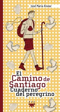 CAMINO DE SANTIAGO, EL | 9788428817905 | ALVEAR, JOSE MARIA | Llibreria L'Illa - Llibreria Online de Mollet - Comprar llibres online