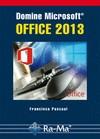 DOMINE MICROSOFT OFFICE 2013 | 9788499642819 | PASCUAL GONZALEZ, FRANCISCO | Llibreria L'Illa - Llibreria Online de Mollet - Comprar llibres online