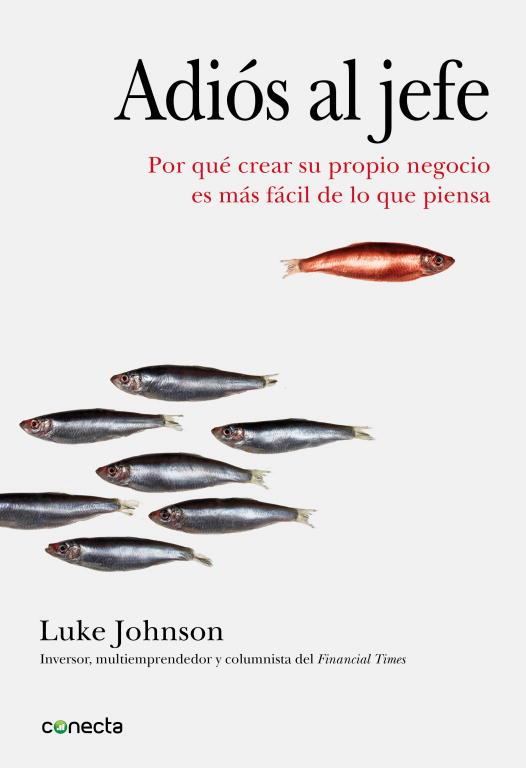 ADIOS AL JEFE | 9788493914554 | JOHNSON, LUKE | Llibreria L'Illa - Llibreria Online de Mollet - Comprar llibres online