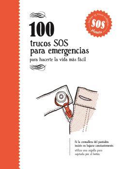 100 TRUCOS SOS PARA EMERGENCIAS | 9788494582950 | VARIOS | Llibreria L'Illa - Llibreria Online de Mollet - Comprar llibres online