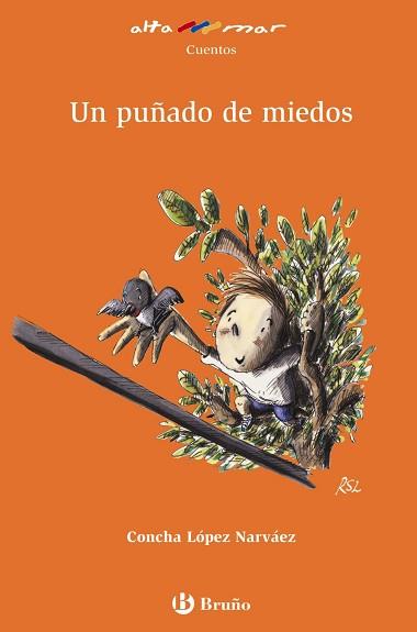 PUÑADO DE MIEDOS, UN | 9788421697009 | LOPEZ NARVAEZ, CONCHA | Llibreria L'Illa - Llibreria Online de Mollet - Comprar llibres online