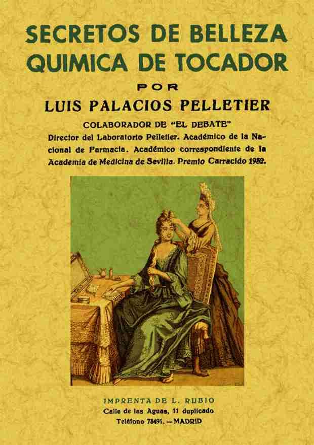 SECRETOS DE BELLEZA, QUIMICA DEL TOCADOR | 9788497610957 | PALACIOS PELLETIER, LUIS | Llibreria L'Illa - Llibreria Online de Mollet - Comprar llibres online