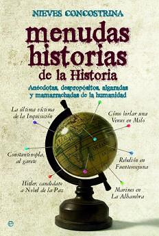 MENUDAS HISTORIAS DE LA HISTORIA | 9788497349826 | CONCOSTRINA, NIEVES | Llibreria L'Illa - Llibreria Online de Mollet - Comprar llibres online