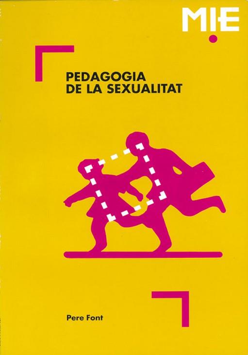 PEDAGOGIA DE LA SEXUALIDAD | 9788487470066 | PERE FONT | Llibreria L'Illa - Llibreria Online de Mollet - Comprar llibres online